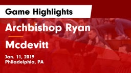 Archbishop Ryan  vs Mcdevitt Game Highlights - Jan. 11, 2019