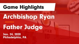 Archbishop Ryan  vs Father Judge  Game Highlights - Jan. 24, 2020