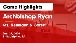Archbishop Ryan  vs Sts. Neumann & Goretti  Game Highlights - Jan. 27, 2020