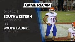 Recap: Southwestern  vs. South Laurel  2016