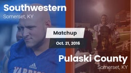 Matchup: Southwestern High vs. Pulaski County  2016