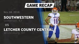 Recap: Southwestern  vs. Letcher County Central  2016