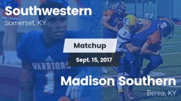 Matchup: Southwestern High vs. Madison Southern  2017