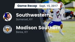 Recap: Southwestern  vs. Madison Southern  2017