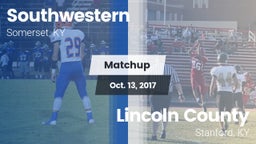 Matchup: Southwestern High vs. Lincoln County  2017