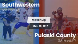 Matchup: Southwestern High vs. Pulaski County  2017