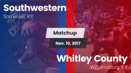 Matchup: Southwestern High vs. Whitley County  2017