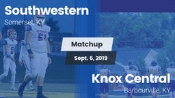 Matchup: Southwestern High vs. Knox Central  2019