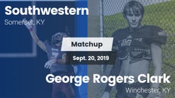 Matchup: Southwestern High vs. George Rogers Clark  2019