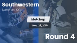 Matchup: Southwestern High vs. Round 4 2019