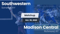 Matchup: Southwestern High vs. Madison Central  2020