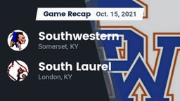 Recap: Southwestern  vs. South Laurel  2021