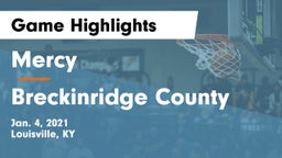 Mercy  vs Breckinridge County  Game Highlights - Jan. 4, 2021