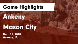 Ankeny  vs Mason City  Game Highlights - Dec. 11, 2020