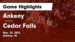 Ankeny  vs Cedar Falls  Game Highlights - Nov. 22, 2022