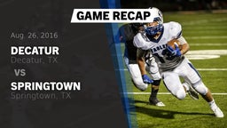 Recap: Decatur  vs. Springtown  2016