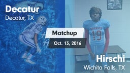 Matchup: Decatur  vs. Hirschi  2016