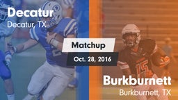 Matchup: Decatur  vs. Burkburnett  2016