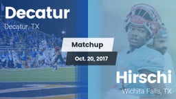 Matchup: Decatur  vs. Hirschi  2017