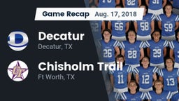 Recap: Decatur  vs. Chisholm Trail  2018