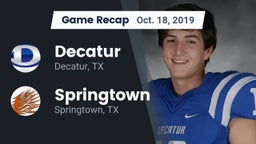 Recap: Decatur  vs. Springtown  2019