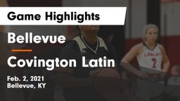 Bellevue  vs Covington Latin Game Highlights - Feb. 2, 2021