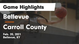 Bellevue  vs Carroll County  Game Highlights - Feb. 20, 2021