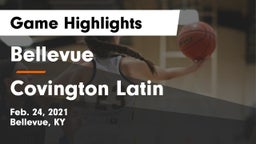 Bellevue  vs Covington Latin Game Highlights - Feb. 24, 2021