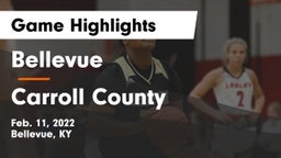 Bellevue  vs Carroll County  Game Highlights - Feb. 11, 2022