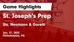 St. Joseph's Prep  vs Sts. Neumann & Goretti  Game Highlights - Jan. 27, 2023