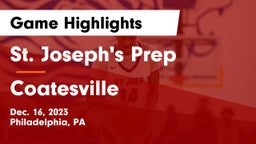 St. Joseph's Prep  vs Coatesville  Game Highlights - Dec. 16, 2023