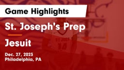 St. Joseph's Prep  vs Jesuit  Game Highlights - Dec. 27, 2023