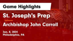 St. Joseph's Prep  vs Archbishop John Carroll  Game Highlights - Jan. 8, 2024