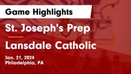 St. Joseph's Prep  vs Lansdale Catholic  Game Highlights - Jan. 21, 2024