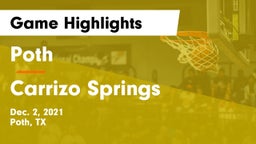 Poth  vs Carrizo Springs Game Highlights - Dec. 2, 2021