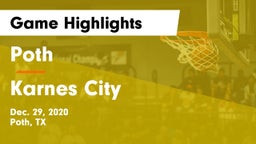 Poth  vs Karnes City  Game Highlights - Dec. 29, 2020