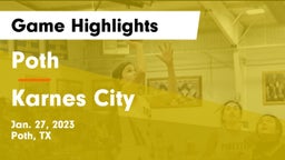 Poth  vs Karnes City  Game Highlights - Jan. 27, 2023
