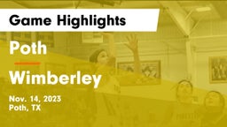 Poth  vs Wimberley  Game Highlights - Nov. 14, 2023