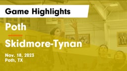 Poth  vs Skidmore-Tynan  Game Highlights - Nov. 18, 2023