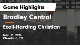 Bradley Central  vs Ezell-Harding Christian  Game Highlights - Nov. 11, 2023