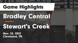 Bradley Central  vs Stewart's Creek  Game Highlights - Nov. 24, 2023