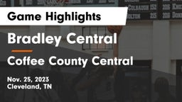 Bradley Central  vs Coffee County Central  Game Highlights - Nov. 25, 2023