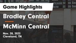 Bradley Central  vs McMinn Central  Game Highlights - Nov. 28, 2023