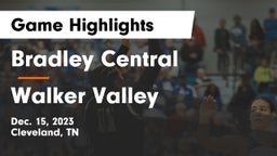 Bradley Central  vs Walker Valley  Game Highlights - Dec. 15, 2023