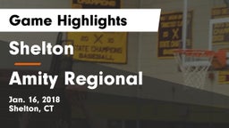 Shelton  vs Amity Regional  Game Highlights - Jan. 16, 2018