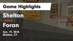 Shelton  vs Foran  Game Highlights - Jan. 19, 2018