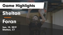 Shelton  vs Foran  Game Highlights - Jan. 15, 2019