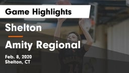 Shelton  vs Amity Regional  Game Highlights - Feb. 8, 2020
