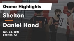 Shelton  vs Daniel Hand  Game Highlights - Jan. 24, 2023