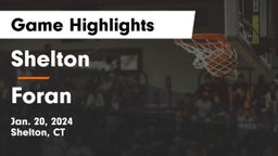 Shelton  vs Foran  Game Highlights - Jan. 20, 2024